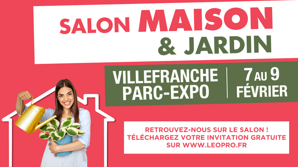 Salon Maison & Jardin à Villefranche-sur-Saône | 7 au 9 Février 2025