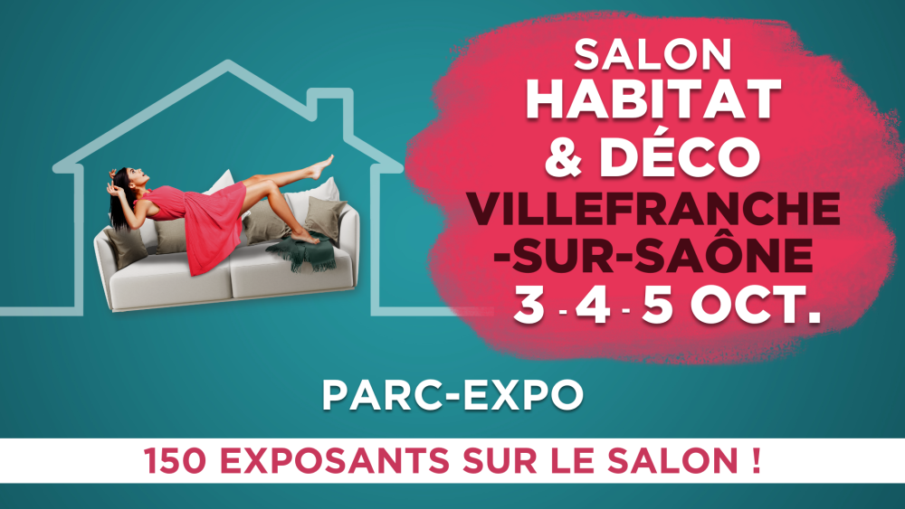? Nous serons présents au Salon Habitat & Déco à Villefranche-sur-Saône !